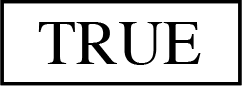 TRUE